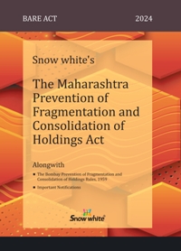 Snow White’s The Maharashtra Prevention of Fragmentation and Consolidation of Holdings Act Bare Act